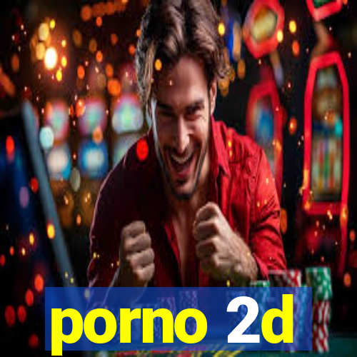 porno 2d